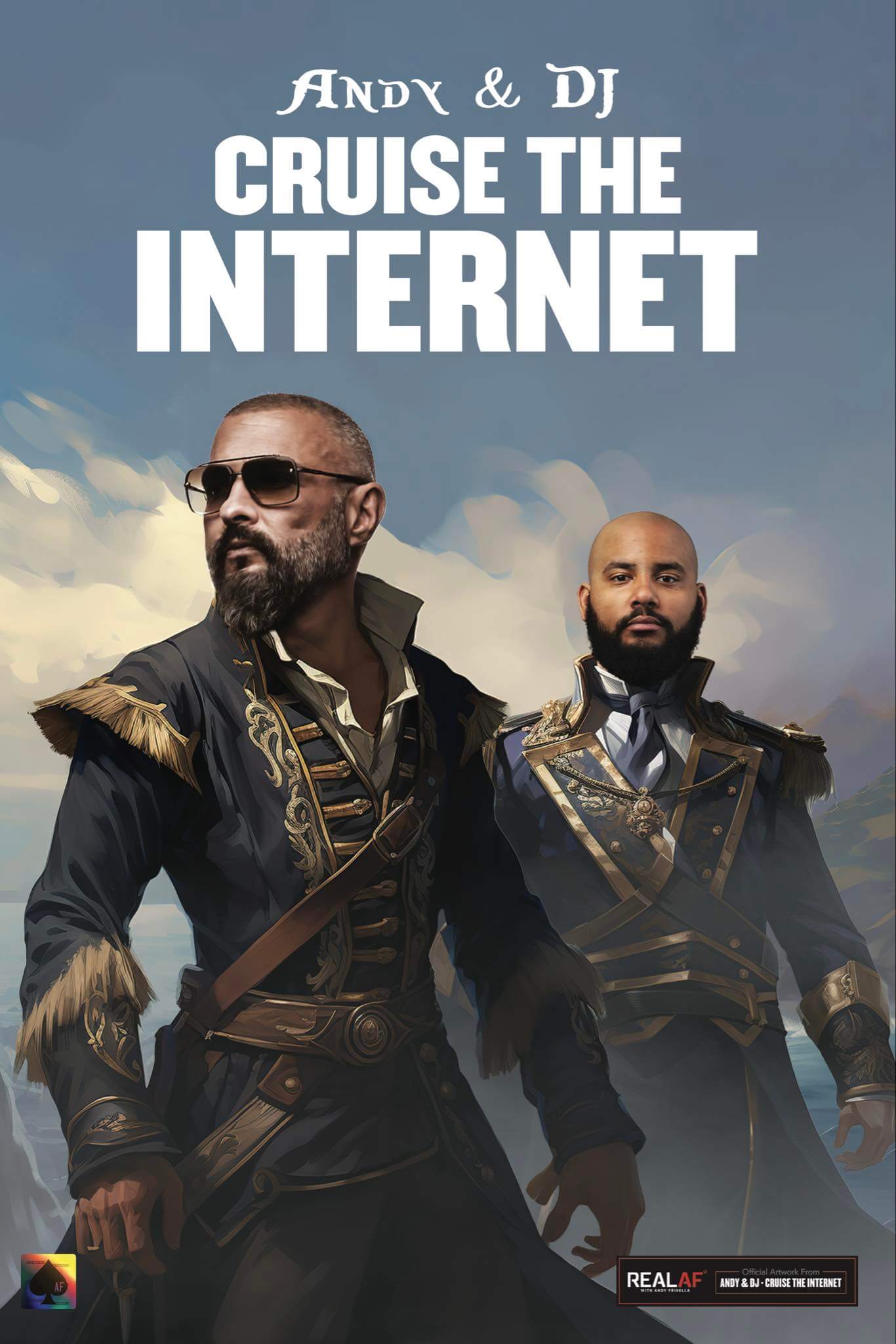 Andy & DJ Cruise The Internet: Pirate Poster