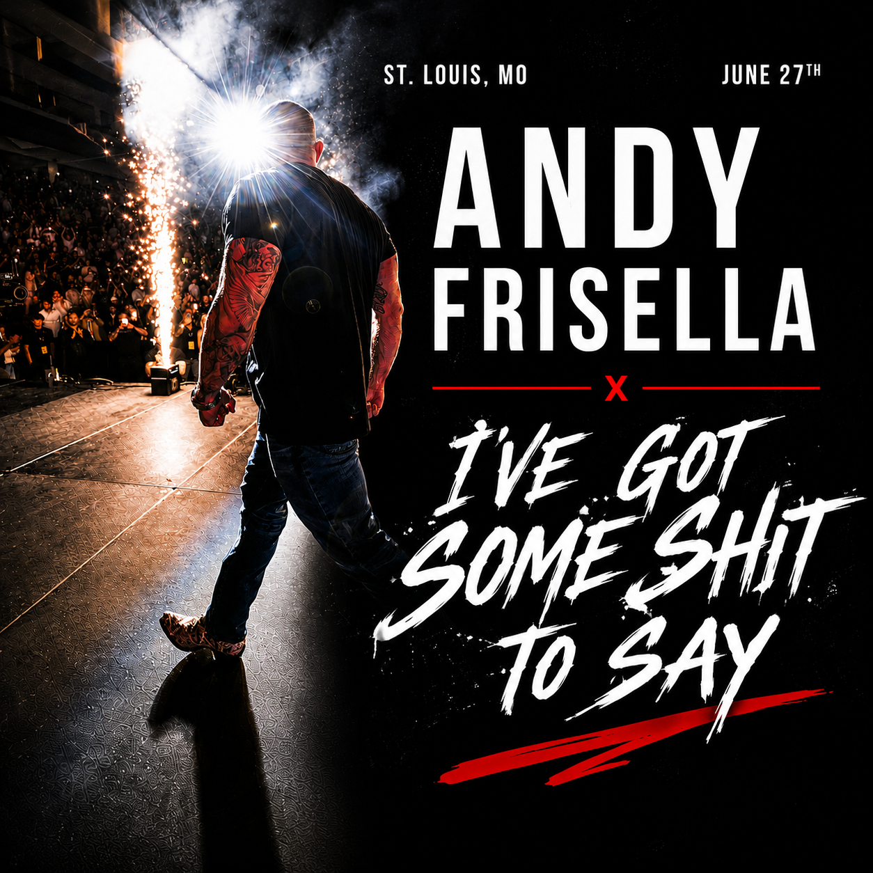 Andy Frisella- 'I've got some shit to say' Ticket