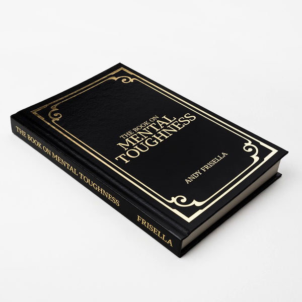 The Book On Mental Toughness The book on mental toughness